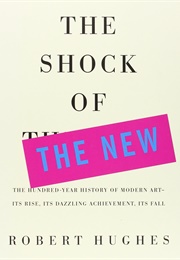 The Shock of the New (Robert Hughes)