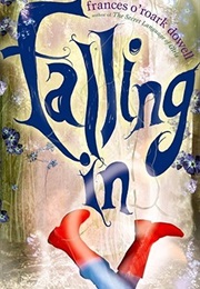 Falling in (Frances O'Roark Dowell)