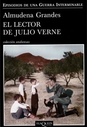 -El Lector De Julio Verne- (Almudena Grandes)