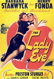 Lady Eve, the (1941, Preston Sturges)