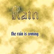 Rain - The Rain Is Coming (1986)