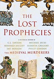 The Lost Prophecies (The Medieval Murderers)