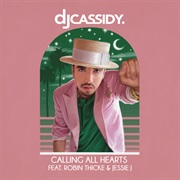 Calling All Hearts - Dj Cassidy