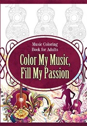 Color My Music, Fill My Passion (Grace Sure)