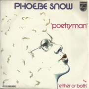 Poetry Man - Phoebe Snow