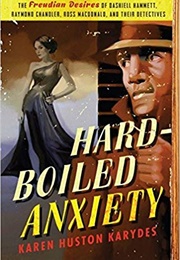 Hard-Boiled Anxiety (Karen Huston Karydes)