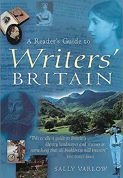 A Readers Guide to Writer&#39;s Britain (Sally Varlow)