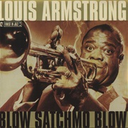 Armstrong, Louis: Blow Satchmo Blow