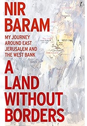 A Land Wihtout Borders (Nir Baram)