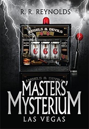 Masters' Mysterium: Las Vegas (R. R. Reynolds)