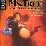 Ms. Tree Quarterly