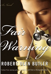 Fair Warning (Robert Olen Butler)