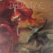 Delta Rae- After It All