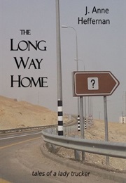 The Long Way Home (J. Anne Heffernan)