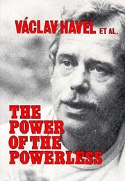 The Power of the Powerless (Václav Havel)
