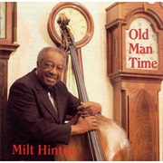 Old Man Time – Milt Hinton (Chiaroscuro, 1990)