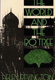 The World and the Bo Tree (Helen Bevington)