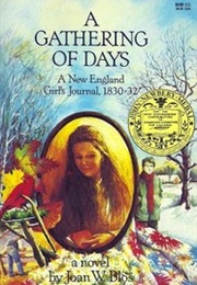 A Gathering of Days: A New England Girl's Journal, 1830-32 (Aladdin) (Joan W. Blos)