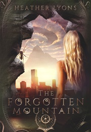 The Forgotten Mountain (Heather Lyons)