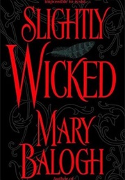 Slightly Wicked (Mary Balogh)