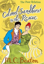 Colonel Sandhurst to the Rescue (M.C.Beaton)