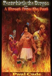 Bentwhistle the Dragon in a Threat From the Past (Paul Cude)