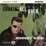 Shakin&#39; All Over - Johnny Kidd and the Pirates