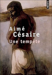 Une Tempête (Aimé Césaire)