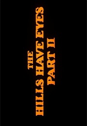Hills Have Eyes,The Part II (1984)