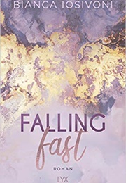 Falling Fast (Bianca Losivoni)