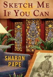 Sketch Me If You Can (Sharon Pape)
