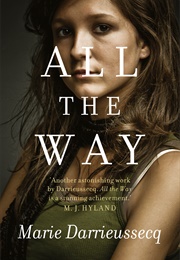 All the Way (Marie Darrieussecq)