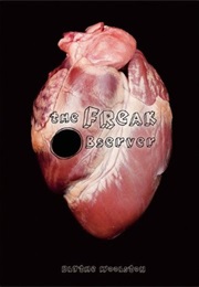 The Freak Observer (Blythe Woolston)
