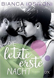 Die Letzte Erste Nacht (Bianca Iosivoni)