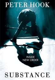 Substance: Inside New Order (Peter Hook)