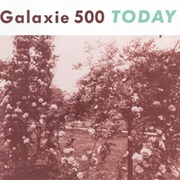 Galaxie 500 - Today