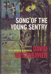 Song of the Young Sentry (David Westheimer)
