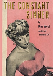 The Constant Sinner (Mae West)