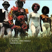 Lucio Battisti - Il Nostro Caro Angelo