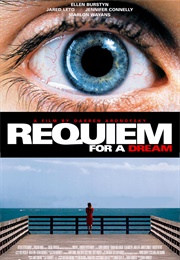 Requiem for a Dream (2000)