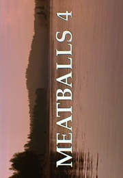 Meatballs 4. (1992)