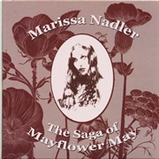 Marissa Nadler - The Saga of Mayflower May