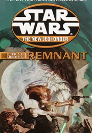 The New Jedi Order: Force Heretic I: Remnant (Shane Dix)