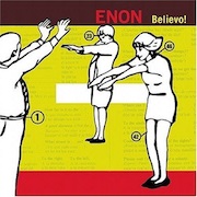 Enon - Believo!