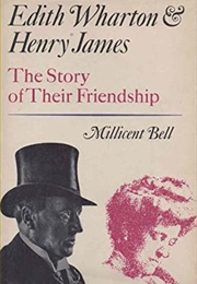 Edith Wharton &amp; Henry James: The Story of Their Friendship (Millicent Bell)