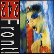 Front 242- Never Stop!