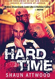 Hard Time (Shuan Attwood)