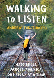 Walking to Listen (Andrew Forsterfel)