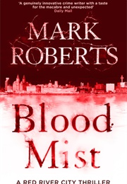 Blood Mist (Mark Roberts)