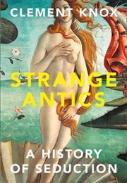 Strange Antics (Clement Knox)